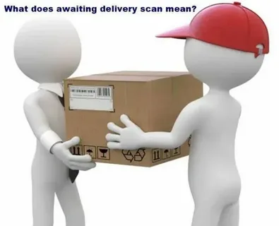 Unraveling the Mystery of Awaiting Delivery Scan